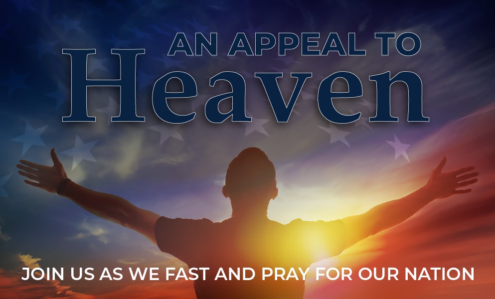 An appeal to Heaven, Join us as we fast adn pray for our nation