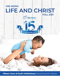 Pre Born Life and Christ Fall 2021 Magazine Cover, mom holding baby
